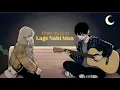 Lage  Nahi Man - Official New Song (Hindi)
