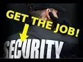 Get a SECURITY Job Requirements Interview