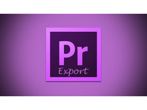 Download MP3 How to Export Finished Video in Adobe Premiere Pro