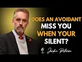 Does an Avoidant Miss You When You re Silent Avoidant Attachment Style