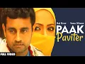 Download Lagu Paak Paviter (Official Video) | Raj Brar | Sana Khaan | Desi PoP 4 | Team Music Entertainment