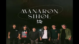 Download HAYUARA - MANARON SIHOL (OFFICIAL MUSIK VIDEO) MP3