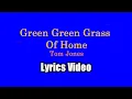 Download Lagu Green, Green, Grass Of Home (Lyrics Video) - Tom Jones