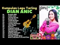 Download Lagu Dian Anic Full Album Tanpa iklan