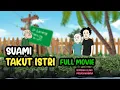 Download Lagu SUAMI TAKUT ISTRI - FULL MOVIE
