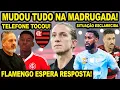 MUDOU TUDO NA MADRUGADA! FLAMENGO ESPERA RESPOSTA DE FILIPE LUIS! LÉO ORTIZ DESABAFOU E ESCLARECEU! 