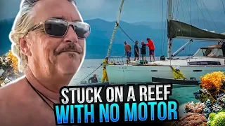 SSL671 ~ Stuck on a REEF with NO MOTOR