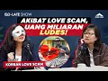 Download Lagu DIRAMPOK MILIARAN RUPIAH AKIBAT LOVE SCAM! - Iso-Late Show #everestmedia