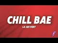 Download Lagu Lil Uzi Vert - Chill Bae (Lyrics)