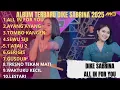 Download Lagu ALL IN FOR YOU-DIKE SABRINA TOMBO KANGEN-DIKE SABRINA | ALBUM TERBARU 2025