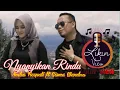 Download Lagu NYANYIAN RINDU | ANDRA RESPATI FT. GISMA WANDIRA. Cover lirik by @likinview9050