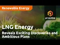 CEO Pablo Navarro Reveals Exciting Discoveries and Ambitious Plans for LNG Energy in 2024