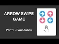Arrow Swipe Game with HTML CSS and JavaScript Part 1 - Foundation