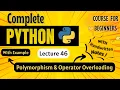 Polymorphism and Operator Overloading Python for Beginners Lecture 46