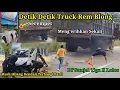 Download Lagu Detik Detik Truck Rem Blong Mengerih'kan Di Ganjal Tiga kali Lolos Truk Kencang Terjun Ke'parit