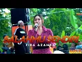 Download Lagu SALAHMU SENDIRI - FIRA AZAHRA ADELLA LIVE KAB. GRESIK (SOP BUAH IRENE)