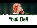 Download Lagu Gummy - 'Your Day' (Romantic Doctor OST 2) Lyrics Color Coded (Han/Rom/Eng)