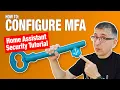 Configure Multi-Factor Authentication in Home Assistant - TUTORIAL 2026