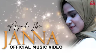 janna ayah ibu official music video 