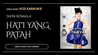 Download Hati Yang Patah - Tasya Rosmala - New Pallapa (Video \u0026 Audio versi VCD Karaoke) MP3