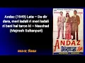 Lagu Andaz (1949) Lata – Da dir dara meri ladali ri meri ladali ri bani he – Naushad (Majrooh Sultanpuri)