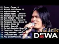 Download Lagu Dewa 19 (Full Album) + Lirik ~ Koleksi Lagu Terbaik Dewa 19 ~ Lagu Terpopuler Sepanjang Masa
