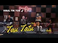 Download Lagu Suci Tacik - Tau Tatu (Live Dragon Caffe)
