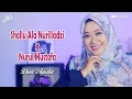 Download Lagu Sholawat Viral! SHOLLU ALA NURILLADZI X NURUL MUSTHOFA - Dian Agustin | El Ghoniy