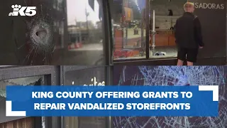 King County offering grants to repair vandalized storefronts