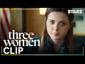 Three Women Maggie s Emotional State After It Ends Ep 8 Clip STARZ