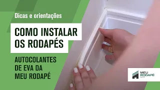 Como instalar os rodapés autocolantes de EVA da Meu Rodapé - Dicas e orientações para sua instalação
