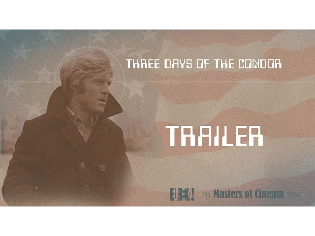 THREE DAYS OF THE CONDOR (Masters of Cinema) Original Theatrical Trailer