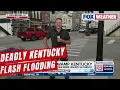 Flash Flooding Kills At Least 4 Prompting Flash Flood Emergencies In Central Kentucky