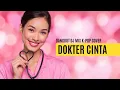 DOKTER CINTA – DJ Dangdut Remix Terbaru | Cover Indo