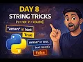 Python Day 8 String Membership Operators Case Methods Explained