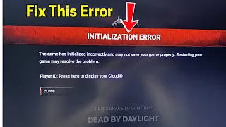 Fix Dead by Daylight Initialization Error