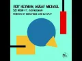 Download Lagu Roy Heyman \u0026 Assaf Michael - So High Ft. Adi Neeman (Original Mix)
