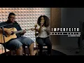 Download Lagu Imperfeito | Paola Carla e Anderson Freire 🙏🏽