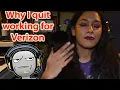 Why I quit working for Verizon Call Center Chronicles