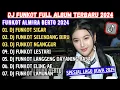 Download Lagu DJ FUNKOT ALMIRA BERTO FULL ALBUM 2024 | DJ FUNKOT ALMIRA BERTO - SIGAR - DENNY CAKNAN