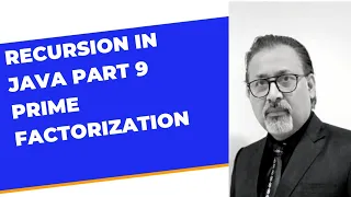 prime Factorization using recursion in java ISC computer science class 11 12 semester 2