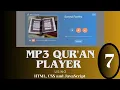 Build an MP3 Qur an Player with HTML CSS and JavaScript 7 Coding Tutorial