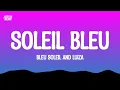 Bleu Soleil x Luzia - Soleil Bleu (Lyrics)
