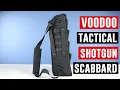 Voodoo Tactical Shotgun Scabbard
