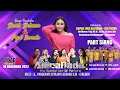 🔴LIVE ANICA NADA ( DIAN ANIC) | EDISI MALAM 10 DESEMBER 2022 | DESA ILIR | KANDANGHAUR | INDRAMAYU