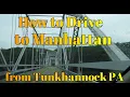 How to Drive from Tunkhannock PA to NY - Let s get Travel