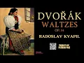 Dvořák: 8 Waltzes Op. 54 for Piano (reference recording: Radoslav Kvapil)