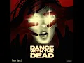 Near Dark - Dance With the Dead