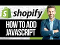 How to Add JavaScript to Shopify Page