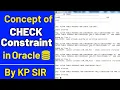 CHECK constraint Concept of CHECK Constraint in Oracle and how it works